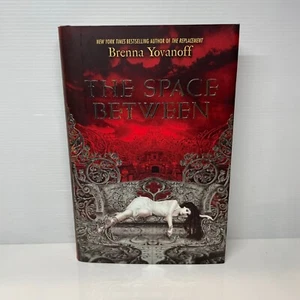 The Space Between by Brenna Yovanoff (Hardcover Book) Romance, Paranormal - Picture 1 of 8