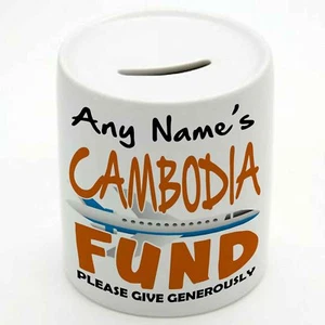 PERSONALISED TRAVEL FUND MONEY BOX - Cambodia - Add Any Name - Gift - Picture 1 of 1