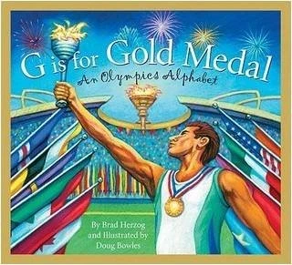 G is for Gold Medal: An Olympics Alphabet (Sports Alphabet) - Image 1 of 1