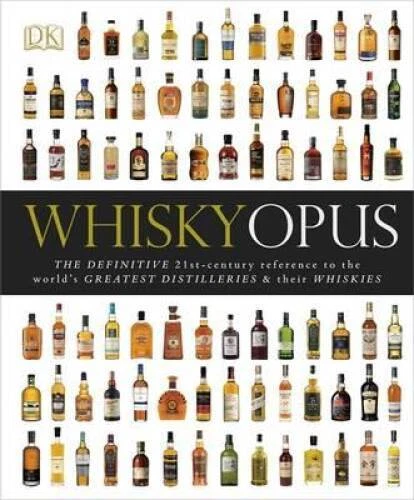 Whisky Opus - Hardcover By DK - GOOD Foto 1 de 1