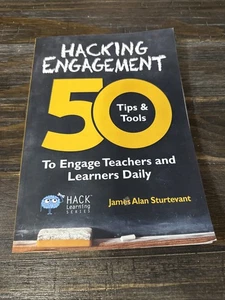 Hacking Engagement 50 Tips & Tools Paperback To Engage Teachers - Picture 1 of 6