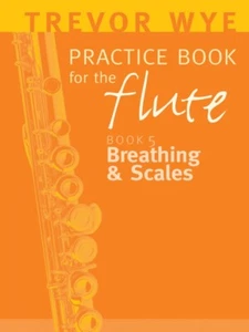 Trevor Wye Practice Book for the Flute Volume 5 - Breathing and Scales 014036441 - Picture 1 of 1