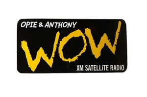 OPIE & ANTHONY WOW SIRIUS XM SATELLITENRADIO AUFKLEBER - Bild 1 von 1