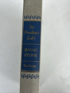 President's Lady Irving Stone 1951 First Edition Rachel Andrew Jackson Novel - Picture 1 of 6