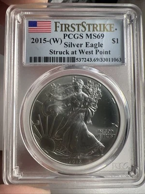 2015 (W) SILVER EAGLE PCGS MS69 FIRST STRIKE STRUCK AT WEST POINT - Image 1 of 2
