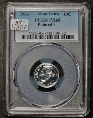 1964 Roosevelt Dime.  Minor Variety  Pointed 9.  In PCGS Holder.  PR68.  h808 - Image 1 of 2