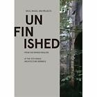 Unfinished Ideas Images And Projects From The Spanis   Paperback New Inaki C