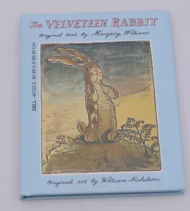 THE VELVETEEN RABBIT, 1982 HC BOOK, MARGERY WILLIAMS, WILLIAM NICHOLSON ILLUS. - Foto 1 di 8
