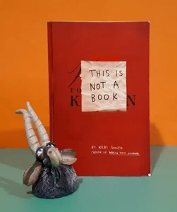 Keri Smith: This Is Not A Book/creativity/self-help/humour/art/creative writing - Picture 1 of 1