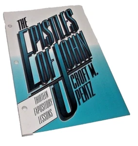 Epistles John 13 Bible Expository Lessons Croft Pentz Adult Teaching Small Group - Picture 1 of 2