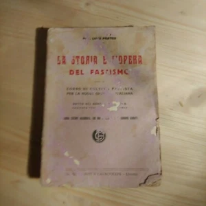 LA STORIA E L'OPERA DEL FASCISMO LUIGI PRATESI 1931 - Imagen 1 de 5