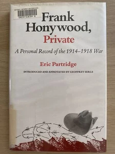 Frank Honywood, Private A Personal Record Of The 1914-1918 War - Picture 1 of 12