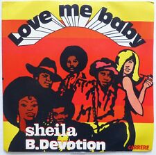 SHEILA B. DEVOTION 45 Love Me Baby/Love Me Baby (inst.) CARRERE disco NM gl168