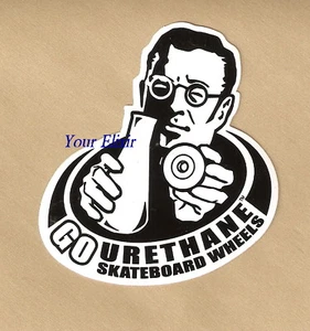 GO URETHANE Skateboard Wheels Rare Case Board Sticker  - Picture 1 of 1