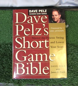 Dave Pelzs Short Game Bible Golf Instruction Book Hardcover Master Finesse Swing - Picture 1 of 6