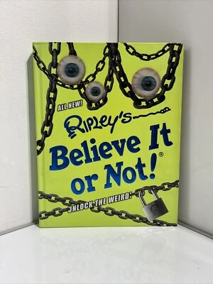 Ripley's Believe It or Not! All New Unlock The Weird Eye Popping Hardcover - VGC - Image 1 of 4