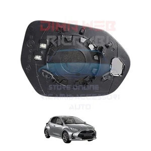 PIASTRA SPECCHIO SPECCHIETTO VETRINO TERMICO SX TOYOTA YARIS 5 PORTE DAL 07/2020 - Foto 1 di 2