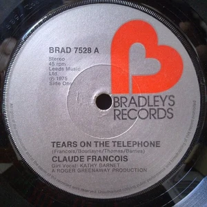 English 7 Claude Francois Tears On The Telephone BRAD7528 Bradleys Records /0008 - Picture 1 of 1