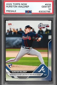 2025 Topps Now Hurston Waldrep #509 PSA 10 Presale – 1st MLB Win Rookie Braves - Picture 1 of 1