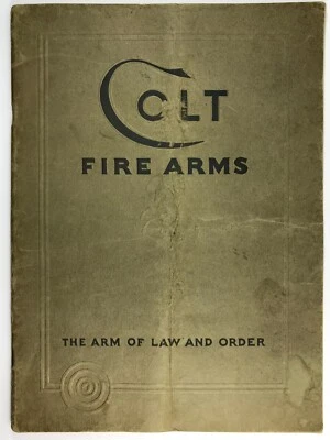 Colt's Patent Fire Arm of Law & Order 1933 Catalog ORIGINAL Vintage RARE 7872-MX - Image 1 of 4