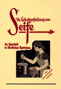 Seifensieden, Verseifung, Aussalzen, Klarsieden, Medizinische Seifen herstellen. - Imagen 1 de 1