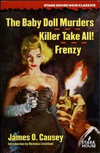 The Baby Doll Murders / Killer Take All! / Frenzy - James O. Causey - Picture 1 of 3