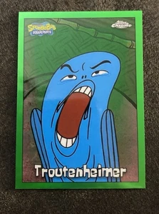 2025 Topps Chrome SpongeBob Kelp Green Refractor #98 Troutenheimer - Picture 1 of 10