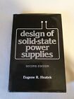 Design Of Solid State Power Supplies By Eugene R. Hnatek 2Nd Edition 1981