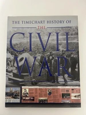 The Time Chart history of the Civil War [HC DJ] - New, FREE Shipping - Image 1 of 2