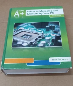 A+ GUIDE TO MANAGING & MAINTAINING YOUR PC By Jean Andrews - Hardcover BRAND NEW - Bild 1 von 4