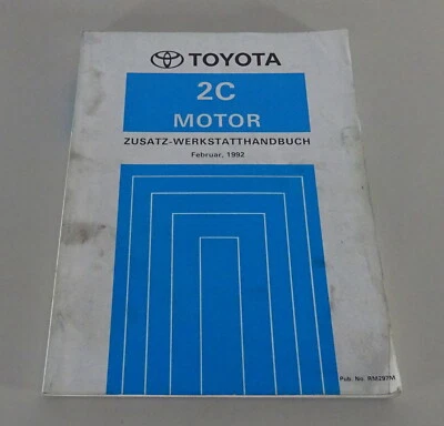 Zusatz-Werkstatthandbuch Toyota Motor 2C para Corolla/Corona/Cabasag E '02/1992 - Imagen 1 de 4