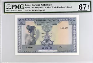 LAOS ND (1962) 10 KIP BANKNOTE, P-10b, PMG SUPERB GEM UNCIRCULATED 67 EPQ - Picture 1 of 2