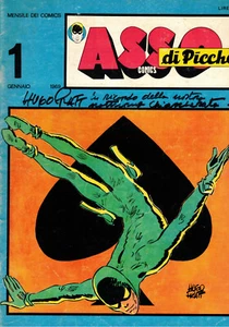 HUGO PRATT : Asso di Picche n° 1 con Firma e dedica in copertina dell'autore - Imagen 1 de 1
