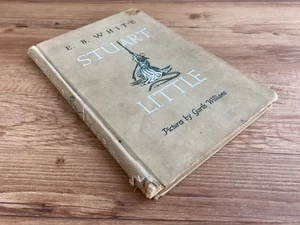 STUART LITTLE by E.B. White ~ 1945 ~ HC ~ Illustrated by Garth Williams - Picture 1 of 12