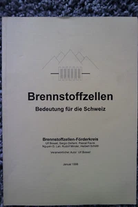 Brennstoffzellen - Bedeutung für die Schweiz – 1998 Brennstoffzellen Förderkreis - Imagen 1 de 2
