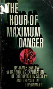 The Hour of Maximum Danger by James Barlow / 1964 Paperback Spy Novel - Picture 1 of 1