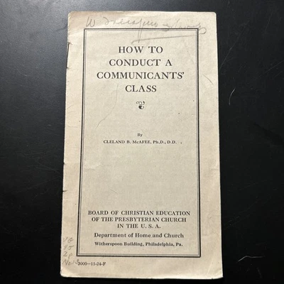 Rare Pamphlet, How To Conduct A Communicant’s Class, Cleland McAfee - Image 1 of 2