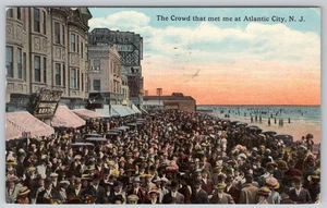 1916 THE CROWD THAT MET ME at ATLANTIC CITY NJ ANTIQUE POSTCARD - Picture 1 of 2