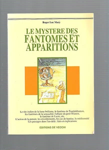 Le mystère des fantômes et des apparitions Roger Luc Mary REF E27H - Imagen 1 de 1