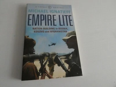 Empire Lite, Nation Building in Bosnia, Kosovo, Afghanistan, MB6 - image 1 of 2