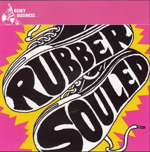 Rubber Souled by Various Artists (CD, Oct-1993, Risky Business) - Bild 1 von 2