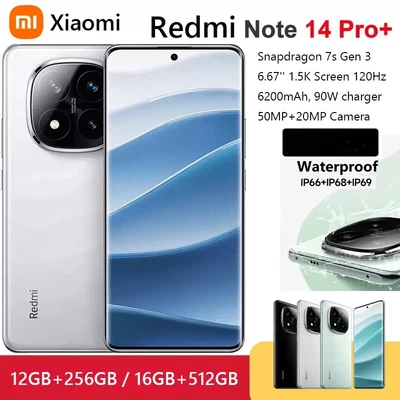 Xiaomi Redmi Note 14 Pro+ 5G 256/512GB 12/16GB RAM 6200mAh Snapdragon 7s Gen 3
