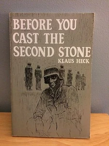 Before You Cast the Second Stone by Klaus Heck (1979, Paperback) NOS - Bild 1 von 7