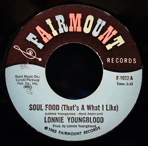 LONNIE YOUNGBLOOD: Soul Food & Goodbye Bessie Mae~Funk+Soul 45~FAIRMOUNT #F-1022 - Picture 1 of 2