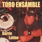 Barrio Latino by Toro Ensamble | CD | condition very good