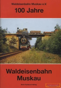 100 años de ferrocarril forestal Muskau - Bufe Verlag SH206606 - Imagen 1 de 1
