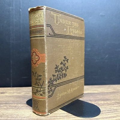 Under The Lilacs by Louisa M. Alcott, 1878/1890 HC/ Leather Vintage - Image 1 of 4