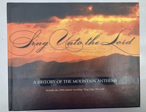 SIGNED History of Mountain Anthems SING UNTO THE LORD Mennonite RARE Book CD - Imagen 1 de 7