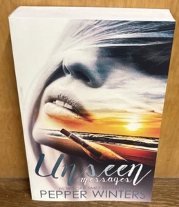 Unseen Messages : Survival Romance Novel SIGNED Pepper Winters 2016 Paperback - Bild 1 von 5