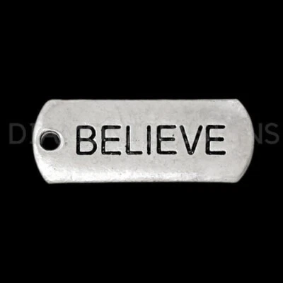10 Tibetan Silver 22mm Inspirational Message Word BELIEVE Charm Tag Pendant A51